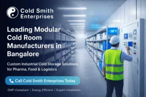 Modular Cold Room Manufacturers in Bangalore
